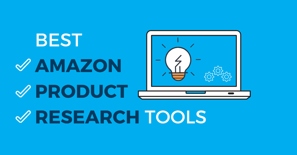 Best Amazon FBA product research tools for sellers