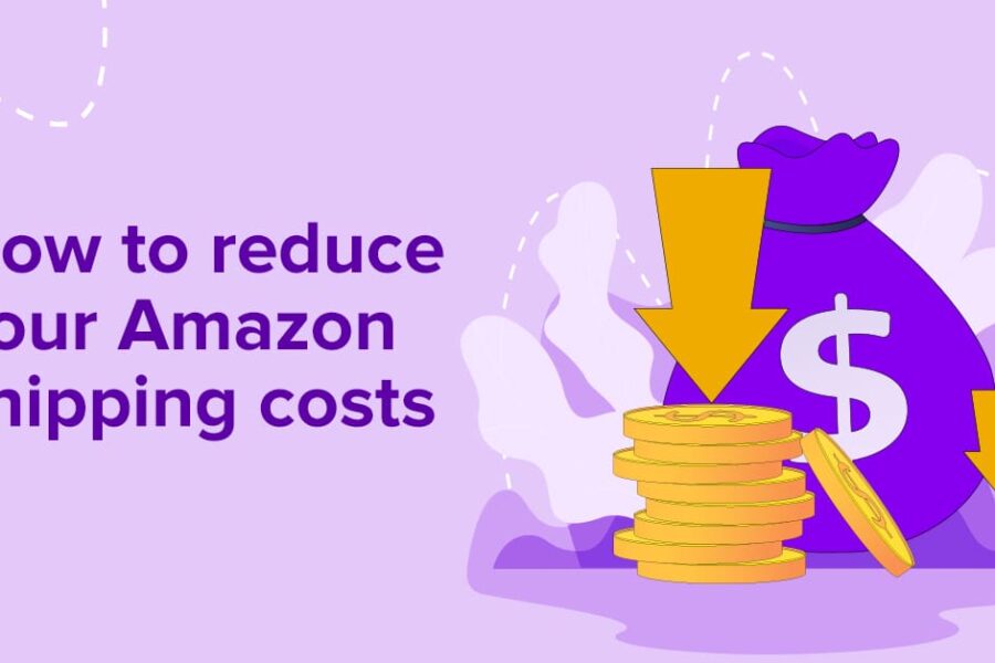 How to reduce shipping costs on Amazon