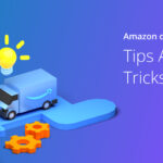 Amazon Delivery Driver Tips and Tricks